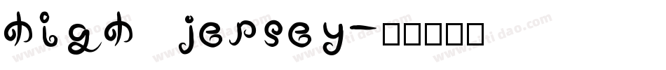high jersey字体转换